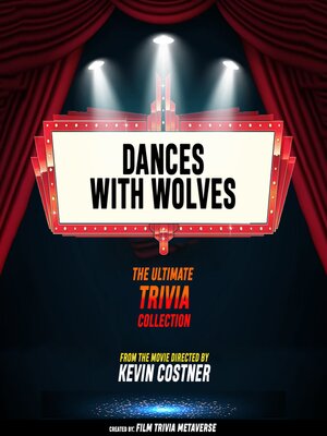 cover image of Dances With Wolves--The Ultimate Trivia Collection